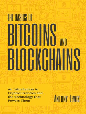 cover image of The Basics of Bitcoins and Blockchains